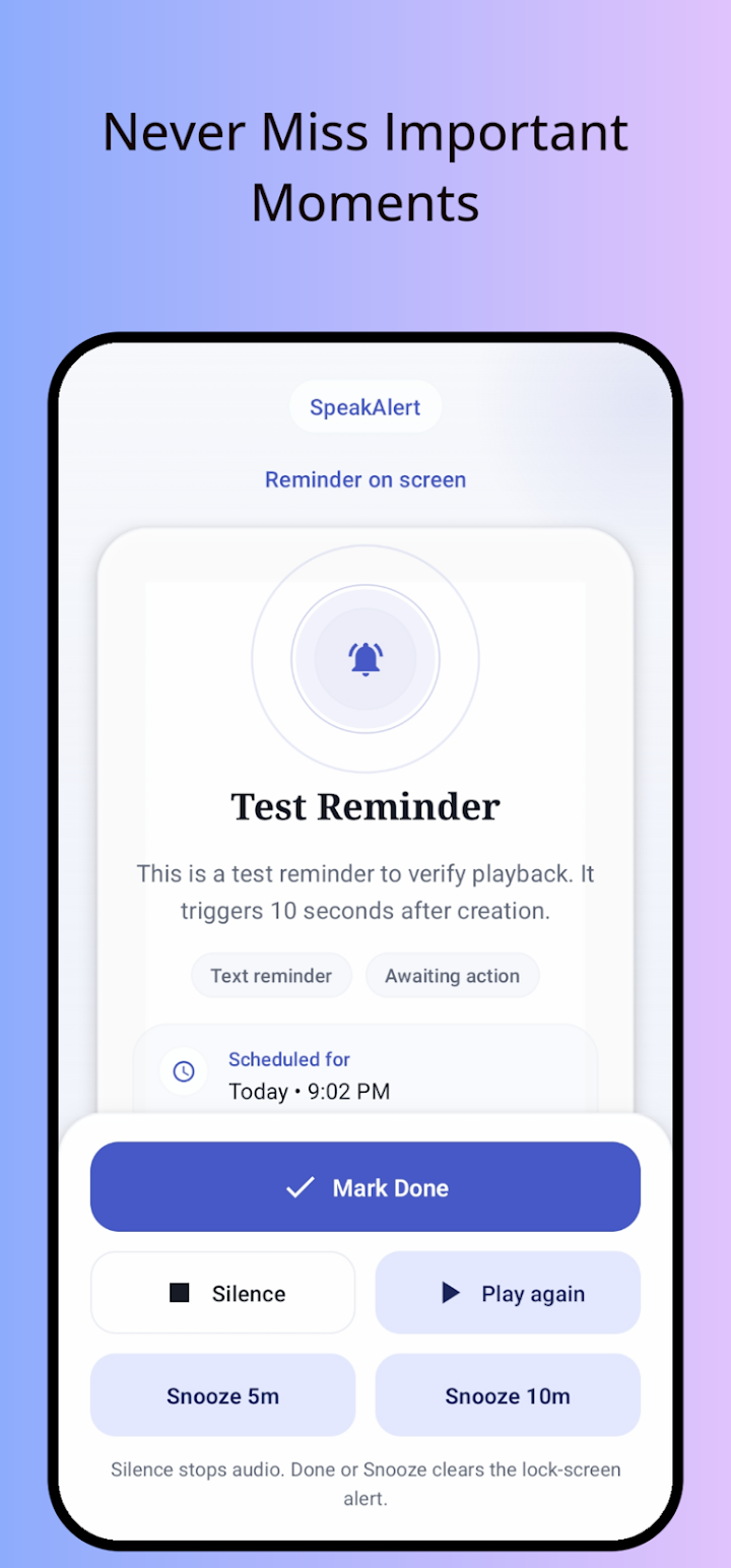 SpeakAlert screenshot — full-screen reminder alert with Mark Done, Silence, Play again and Snooze buttons